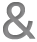 &